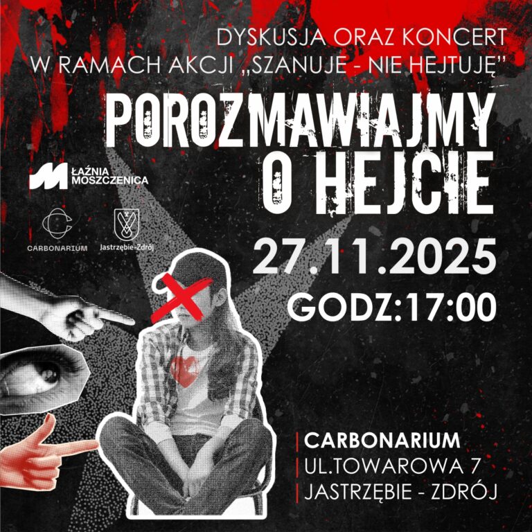 „Porozmawiajmy o hejcie – Szanuję, nie hejtuję”